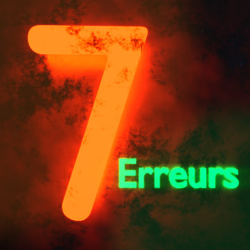7 erreurs